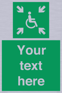 Custom sign safe condition evacuation temporary refuge